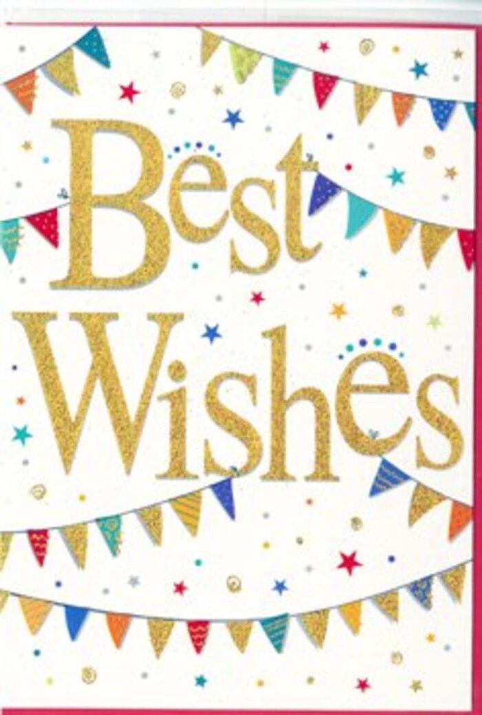 The congratulations card shown here radiates happiness in a simple, heartfelt way, the perfect finishing touch to flowers arriving at a home or office in Wood Green. The central focus is the message Best Wishes, written in an elegant gold script that flows across the card in confident, sweeping strokes. The lettering appears slightly raised, suggesting a metallic or glitter finish that would catch the light as you tilt the card, adding a subtle sparkle. This gold text rests on a clean, bright white background, giving a spacious and uncluttered feel that highlights the warmth of the words themselves. Encircling the phrase are soft arcs of bunting, one strand across the upper portion of the card and another along the lower edge, together forming a loose frame around the greeting. Each triangular flag in these bunting strings is painted in vivid colours-deep blue, bright crimson, zesty green, golden yellow, and soft coral-echoing the lively mix of shades you might spot at local shops around Wood Green Shopping City. The little pennants carry varied patterns, from bold stripes to scattered dots and tiny check designs, suggesting the individual charm of hand-decorated decorations. Interspersed between these bunting strands are clusters of stars and tiny rounded confetti dots, rendered in matching hues and touches of gold. They seem to float against the white background, as if a handful of confetti has been tossed into the air and frozen in time, capturing the very moment of celebration. The card's composition is carefully balanced, with plenty of white space around the design, preventing it from feeling crowded despite the lively detail. Its mood is broad and inclusive, suitable for everything from wishing a friend luck in a new role in the West End to celebrating exam results, a new home off Green Lanes, or a personal milestone. The design gently expresses pride, encouragement, and shared joy, ready to carry a handwritten message of congratulations.